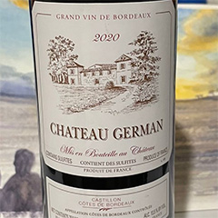 Wine Review: 2020 Château German Côtes de Bordeaux – Red Wine, No Fluff, Bring Meat